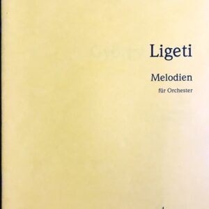 リゲティ オーケストラのための旋律: ファクシミリ・スコア Ligeti Melodien