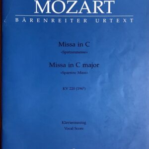 モーツァルト ミサ・ブレヴィス ハ長調 KV 220 「雀のミサ」(ラテン語) Mozart Missa in C major Sparrow Mass