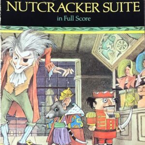 チャイコフスキー 組曲 くるみ割り人形 (フルスコア) Tchaikovsky The Nutcracker Suite in Full Score