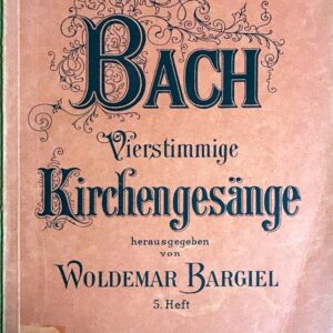 バッハ 四声体教会コラール第５集 Bach Vierstimmige Kirchengesange 5 声楽 合唱