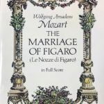 モーツァルト フィガロの結婚 オーケストラ・スコア （フルスコア） Mozart Marriage of Figaro in full score