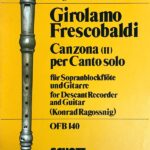 フレスコバルディ カンツォーナ 第2番 Frescobaldi Canzona 2 ソプラノリコーダー独奏、ギター