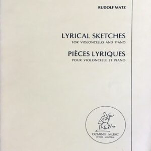ルドルフ・マッツ Lyrical Sketches (チェロとピアノ)  Rudolf Matz