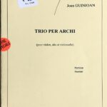 ジュアン・ギンジュアン Trio per Archi (pour violin,alto et violoncelle) Joan Guinjoan スコア (バイオリン ビオラ チェロ)