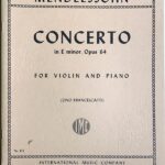 メンデルスゾーン バイオリン協奏曲 ホ短調 Op.64/フランチェスカッティ編 (バイオリンとピアノ) Mendelssohn Concerto
