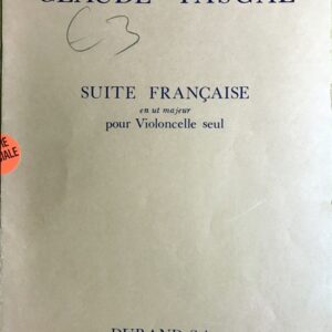 クロード・パスカル フランス組曲 (チェロ・ソロ) Claude Pascal Suite Francaise pour Violoncelle seul