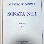 ヒナステラ ピアノ・ソナタ 第1番 Op.22 Ginastera Sonata No.1 for Piano Op.22