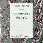 モンポウ 内なる印象 Mompou Impresiones intimas para piano ピアノ・ソロ