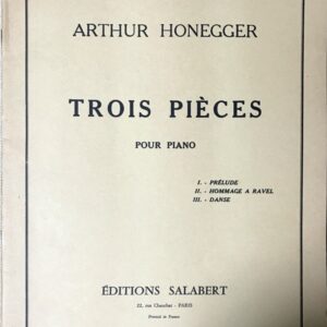 オネゲル 3つの小品 (ピアノ・ソロ) HONEGGER 3 Pieces  pour piano
