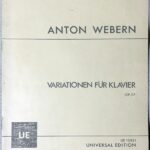 ウェーベルン 変奏曲 op. 27 Webern Variationen op. 27, fur Klavier ピアノ・ソロ