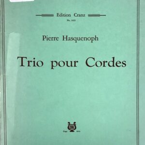 ピエール・ハスケノフ 弦楽三重奏曲 Pierre Hasquenoph Trio pour Cordes  バイオリン ビオラ チェロ