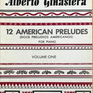 ヒナステラ アメリカ風前奏曲 第1巻 第2巻 (ピアノ・ソロ) GINASTERA American Preludes for Piano