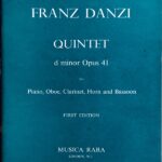 ダンツィ ピアノと木管楽器のための五重奏曲 ニ短調 Op.41 DANZI Quintett (Piano,Oboe,Clarinet,Horn and Bassoon)