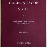 ゴードン・ジェイコブ 六重奏曲  (木管五重奏+ピアノ) Gordon Jacob Sextet