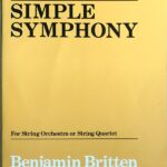 ブリテン シンプル・シンフォニー(単純な交響曲) BRITTEN Simple Symphony for String Orchestra or String Quartet スコア