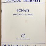 ドビュッシー バイオリンとピアノのためのソナタ ト短調 DEBUSSY Sonate pour violon et piano