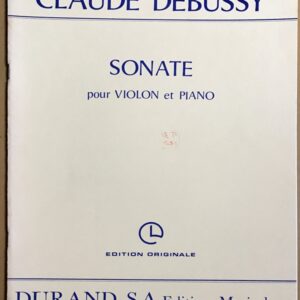 ドビュッシー バイオリンとピアノのためのソナタ ト短調 DEBUSSY Sonate pour violon et piano