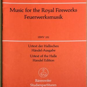 ヘンデル 王宮の花火の音楽 (スタディ・スコア) 輸入楽譜 Handel Music for the Royal Fireworks HWV 351 洋書