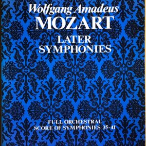 モーツァルト 交響曲集 第35－41番 スコア Mozart Later Symphonies