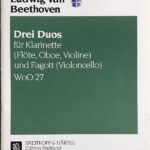 ベートーヴェン 3つの二重奏曲 クラリネットとファゴットのための WoO 27 輸入楽譜 Beethoven Drei Duos fur klarinette und Fagott 洋書