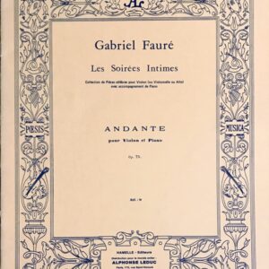 フォーレ アンダンテ op. 75 (バイオリンとピアノ) 輸入楽譜  FAURE Andante (Les Soirees Intimes) 洋書