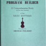 ジョージ・パールマン 輸入楽譜 Violinists Program Builder a Comprehensive Study (In the First Position) of the Basic Rhythms 洋書