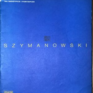 シマノフスキ バイオリン・ソナタ ニ短調 Op.9 (ヴァイオリンとピアノ) 輸入楽譜 Szymanowski Sonata OP.9 洋書