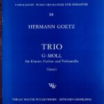 ヘルマン・ゲッツ ピアノ三重奏曲 ト短調 Op.1 (ピアノ,ヴァイオリン,チェロ) 輸入楽譜 Hermann Goetz Trio G-moll Op.1 洋書
