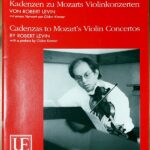 レヴィン モーツァルトのヴァイオリン協奏曲のカデンツァ集（ヴァイオリンソロ）輸入楽譜 Levin KADENZEN ZU MOZARTS VIOLINKONZERTOS 洋書