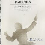 デイヴィッド・ギリングハム 闇の中の一筋の光 (スコア＋パート譜) 輸入楽譜  David Gillingham A Light Unto the Darkness 吹奏楽 洋書