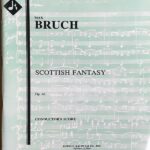 ブルッフ スコットランド幻想曲 (指揮者用大型スコア) 輸入楽譜  Bruch Scottish Fantasy op. 46 conductor's score 洋書
