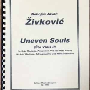 ネヴォイシャ・ヨハン・ジヴコヴィッチ アンイーヴン ソウルズ (スコア)  輸入楽譜 Zivkovic Uneven Souls (Sta Vidis II) 打楽器 洋書