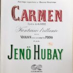 フバイ 「カルメン」による華麗な幻想曲 (ヴァイオリン+ピアノ) 輸入楽譜 Hubay Carmen: Fantaisie brillante sur l'opera de Bizet 洋書