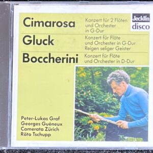 ペーター=ルーカス・グラフ/18世紀フルート協奏曲集 Cimarosa/Gluck/Boccherini