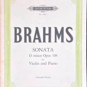 ブラームス ソナタ・ニ短調・Op.108 (バイオリン+ピアノ)輸入楽譜 Johannes Brahms Sonata D minor Opus 108 洋書