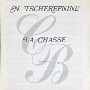 ニコライ・チェレプニン 狩り (ホルン四重奏)輸入楽譜 Nikolai Tcherepnine LA CHASSE FOR HORN QUARTET 洋書
