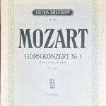 モーツァルト ホルン協奏曲 第1番 ニ長調 (ホルン+ピアノ)輸入楽譜 Wolfgang Amadeus Mozart HORN-KONZERT Nr. 1 D dur 洋書