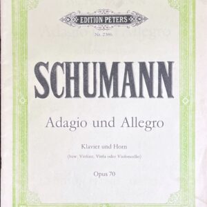 アダージョとアレグロ変イ長調 (ピアノ+ホルン(バイオリン/ヴィオラ/チェロ))輸入楽譜 Robert Schumann Adagio und Allegro op. 70 洋書