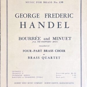 ヘンデル ブーレとメヌエット (金管四重奏)輸入楽譜 George Frideric Handel BOURRE and MINUET from THE FIREWORKS MUSIC 洋書