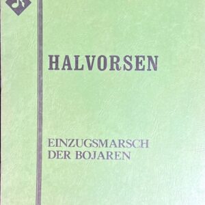 ヨハン・ハルヴォルセン ボヤールの入場行進 (オーケストラ)輸入楽譜 Johan Halvorsen EINZUGSMARSCH DER BOJAREN 洋書