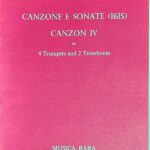 G.ガブリエリ カンツォーネとソナタ(1615) カンツォン第4番 (4トランペット+2トロンボーン)輸入楽譜 Giovanni Gabrieli CANZON IV 洋書