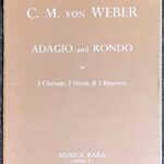 ウェーバー アダージョとロンド (2クラリネット2ホルン2ファゴット)輸入楽譜 Carl Maria von Weber ADAGIO and RONDO 洋書