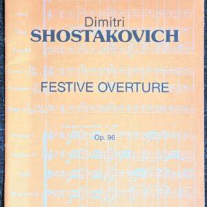 ドミートリイ・ショスタコーヴィチ 祝典序曲 Op.96 (オーケストラ)輸入楽譜 Dimitri Shostakovich Festive Overture Op. 96 洋書