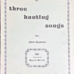 マーヴィン・マッコイ 3つのハンチング・ソング (ホルン四重奏)輸入楽譜 Marvin McCoy three hunting songs for Horn Quartet 洋書