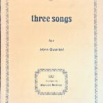マーヴィン・マッコイ three songs for Horn Quartet (ホルン四重奏)輸入楽譜 Marvin McCoy 洋書