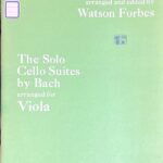 フォーブス ソロ・チェロ組曲 (バッハ) (ヴィオラソロ)輸入楽譜 Forbes The Solo Cello Suites by Bach 洋書