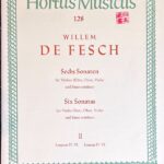 フェッシュ ６つのソナタ 第2巻 (ヴァイオリン/フルート/オーボエ/ヴィオラ通奏低音)輸入楽譜 Willem de Fesch Sechs Sonaten 洋書