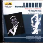 ラリュー フランスのリサイタル (フルート) マクサンス・ラリュー Maxence Larrieu Musiciens po?tes - un r?cital fran?ais Maxence Larrieu