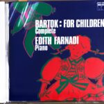 バルトーク 子どものために全曲 (ピアノ) エディット・ファルナディ Bart?k For Children Edith Farnadi