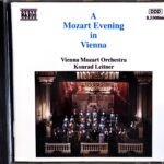 モーツァルト A Mozart Evening in Vienna (オーケストラ) ウィーン・モーツァルト・オーケストラ, コンラッド・ライトナー モーツァルト Mozart A Mozart Evening in Vienna Vienna Mozart Orchestra, Konrad Leitner